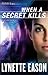 When a Secret Kills (Deadly Reunions, #3)
