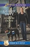 Guard Duty (Texas K-9 Unit #3)