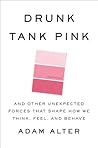 Drunk Tank Pink: ...
