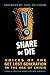 Share or Die: Voices of the Get Lost Generation in the Age of Crisis