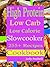 High Protein Low Carb Low Calorie Slowcooker 255+ Recipes Cookbook