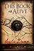 This Book Is Alive by Leslie Dunn