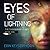 EYES OF LIGHTNING (The Thunderbird Legacy, #1)