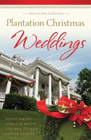 Plantation Christmas Weddings: Four-in-One Romance Collection (Romancing America)