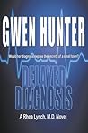 Delayed Diagnosis (Dr. Rhea Lynch #1) Delayed Diagnosis (Dr. Rhea Lynch #1)