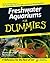 Freshwater Aquariums For Dummies by Maddy Hargrove