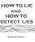 How to Lie and How to Detect Lies by Max B. Powell How to Lie and How to Detect Lies by Max B. Powell