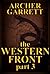 The Western Front - Part 3 of 3 (Western Front Series)
