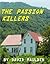 The Passion Killers (Path of Survival Book 4)