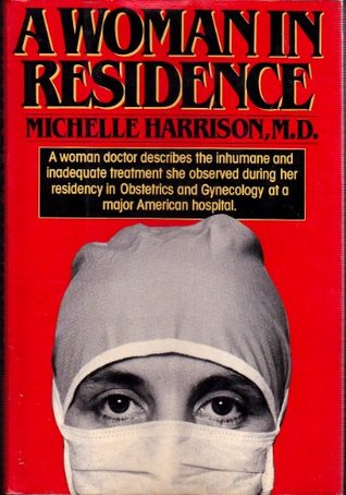 A Woman in Residence (Kindle Edition)