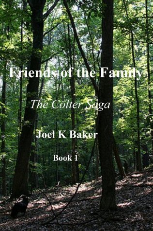Friends of the Family (The Colter Saga Book 1)