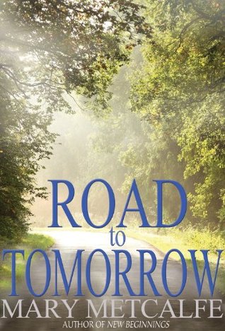 Road to Tomorrow (Look to the Future #3)