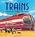 Trains: Steaming! Pulling! Huffing!