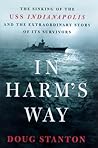 In Harm's Way: Th...