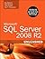 Microsoft SQL Server 2008 R2 Unleashed