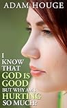 I Know That God I...