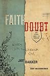 Faith, Doubt, and...