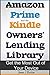 Amazon Prime and the Kindle Owners' Lending Library: Get the Most Out of Your Kindle Device