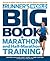 The Runner's World Big Book of Marathon and Half-Marathon Tra... by Jennifer Van Allen