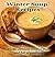Winter Soup Recipes by F.A Charles