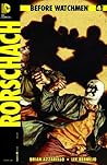 Before Watchmen by Brian Azzarello Before Watchmen by Brian Azzarello