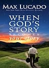 When God's Story ...