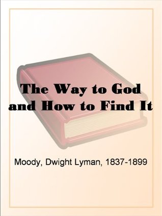 The Way to God and How to Find It