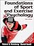 Foundations of Sport and Exercise Psychology