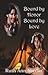 Bound by Honor Bound by Lov...