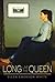 Long Live the Queen by Ellen Emerson White