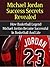 Michael Jordan Success Secrets Revealed -  How Basketball Legend Michael Jordan Became Successful in Basketball and Life (Basketball, NBA, Biography, Book, ... Phil Jackson, Kobe Bryant, Lebron James)