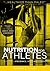 Nutrition for Athletes: How to Increase Your Energy, Speed and Endurance with Natural Foods.