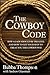 The Cowboy Code by Bubba Thompson