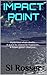 Impact Point: Action-Adventure Thriller