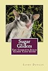 Sugar Gliders: Th...