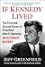 If Kennedy Lived: The First and Second Terms of President John F. Kennedy: An Alternate History