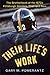 Their Life's Work by Gary M. Pomerantz