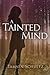 A Tainted Mind (Windsor, #1)