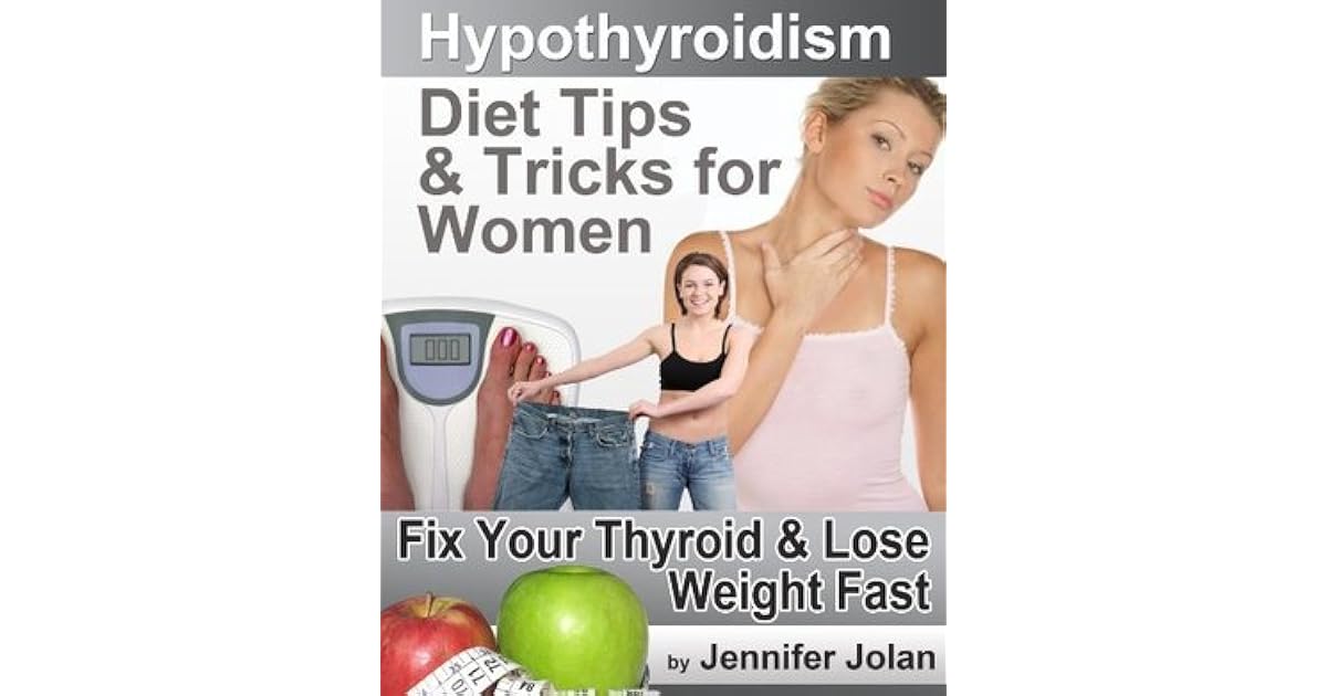 Quick & Easy Hypothyroidism Tricks to Help Fix Your Thyroid by Jennifer
