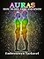 Auras: How to See, Feel and...