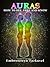 Auras by Embrosewyn Tazkuvel Auras by Embrosewyn Tazkuvel