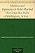 Maxims and Opinions of Field-Marshal His Grace the Duke of We... by Arthur Wellesley
