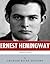 American Legends: The Life of Ernest Hemingway