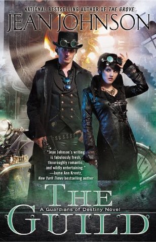 The Guild (Guardians of Destiny, #3)