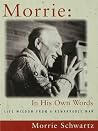 Morrie: In His Ow...