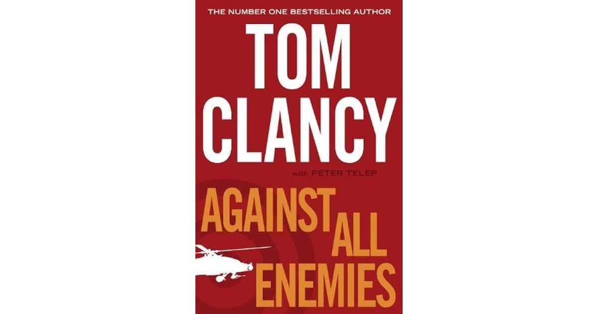 Against All Enemies by Tom Clancy