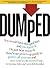 Dumped by Caryn Rosenthal