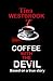 Coffee with the Devil