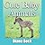 Cute Baby Animals: A Children's Picture Book