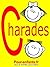 Charades pour enfants: 100 jeux de charades pour enfants. Pour jouer entre copains, en famille ou à l'école. (French Edition)
